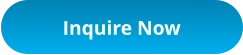 Inquire Now