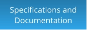 Specifications and  Documentation